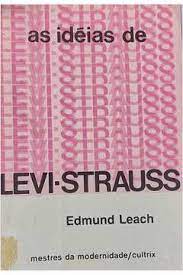 As Ideias de Levi Strauss