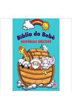 Bíblia do Bebê: Histórias Bíblicas