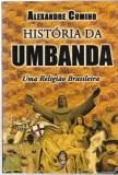 História da Umbanda uma Religião Brasileira