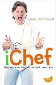 Ichef - Historias e Receitas de um Chef Conectado