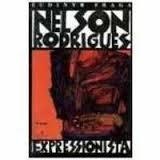 Nelson Rodrigues Expressionista