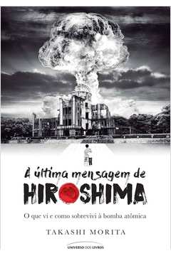 A última Mensagem de Hiroshima