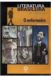 O Enfermeiro: Literatura Brasileira Em Quadrinhos