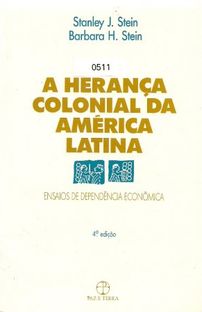 A Herança Colonial da América Latina
