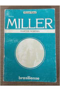 Henry Miller - Nenhuma Ousadia é Fatal