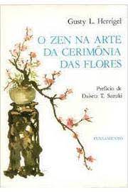 O Zen na Arte da Cerimônia das Flores