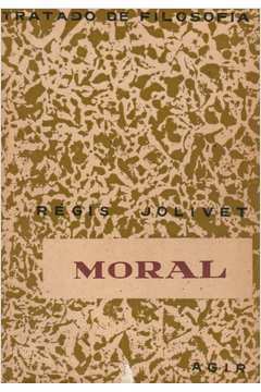 Tratado de Filosofia - IV Moral