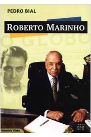 Memória Globo: Roberto Marinho