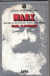 Marx - Nas Pistas da Desmistificação Filosófica do Capitalismo