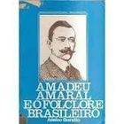 Amadeu Amaral e o Folclore Brasileiro