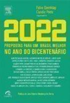 2022 Propostas para um Brasil Melhor no Ano do Bicentenário