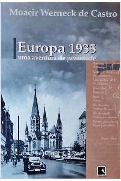 Europa 1935 uma Aventura de Juventude