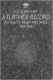 A Further Record - Extracts From Meetings 1928-1945