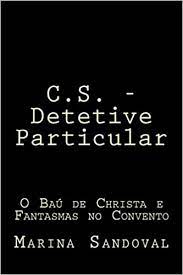 C. S. - Detetive Particular