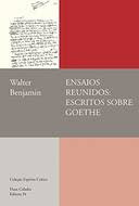 Ensaios Reunidos : Escritos Sobre Goethe