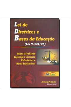 Livro LDB LEI DE DIRETRIZES E BASES DA EDUCAÇÃO Antonio de Paulo Estante Virtual