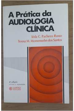 A Prática da Audiologia Clínica