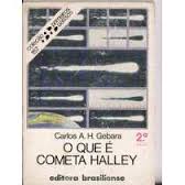 O Que é Cometa Halley - Col Primeiros Passos