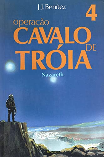 Operação Cavalo de Tróia: Nazaré - Vol. 4