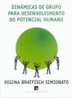 Dinâmica de Grupo para Desenvolvimento do Potencial Humano
