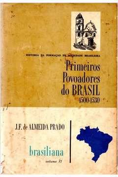 Primeiros Povoadores do Brasil (1500-1530)