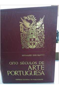 Oito Séculos de Arte Portuguesa 3 Volumes