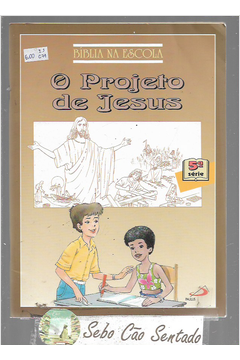 O Projeto de Jesus