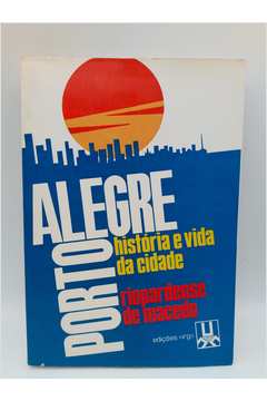 Porto Alegre - História e Vida da Cidade