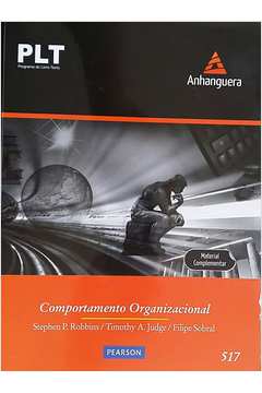 Comportamento Organizacional - Teoria e Prática no Contexto Brasileiro