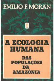 A Ecologia Humana das Populações da Amazônia