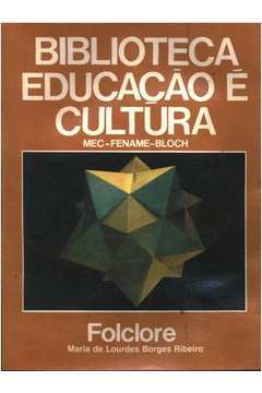 Folclore - Biblioteca Educação é Cultura