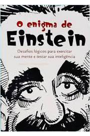 Você resolve o enigma de Einstein?