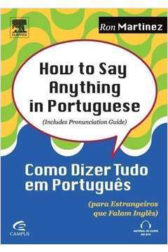How to Say Anything in Portuguese