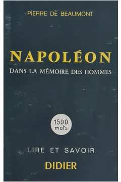 Napoléon, Dans La Mémoire des Hommes