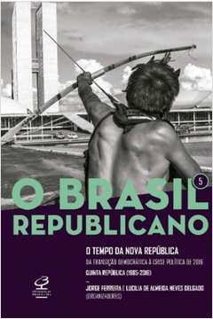 O Brasil Republicano Vol 1