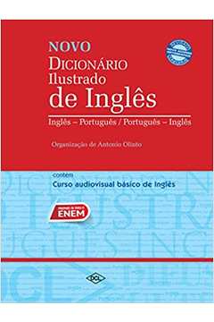 Novo Dicionário Ilustrado de Inglês: Inglês- Português/ Português