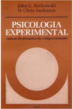 Psicologia Experimental - Táticas de Pesquisa do Comportamento