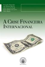 A Crise Financeira Internacional