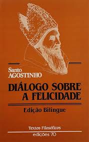 Diálogo Sobre a Felicidade - Edição Bilingue