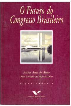 O Futuro do Congresso Brasileiro