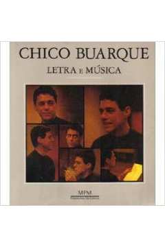 Chico Buarque Letra e Musica Volume 1