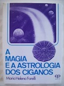 A Magia e a Astrologia dos Ciganos