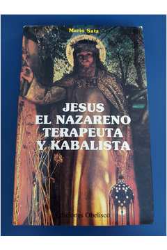Jesus El Nazareno Terapeuta y Kabalista