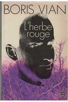 L Herbe Rouge
