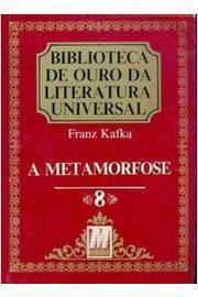 Biblioteca de Ouro da Literatura Universal 8 - a Metamorfose