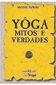 Yoga Mitos e Verdades / Yoga