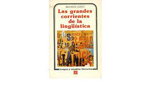 Las Grandes Corrientes de La Linguistica