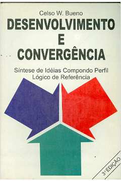 Desenvolvimento e Convergência