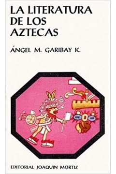 La Literatura de los Aztecas