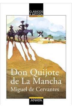 Don Quijote de La Mancha/ Don Quixote de La Mancha